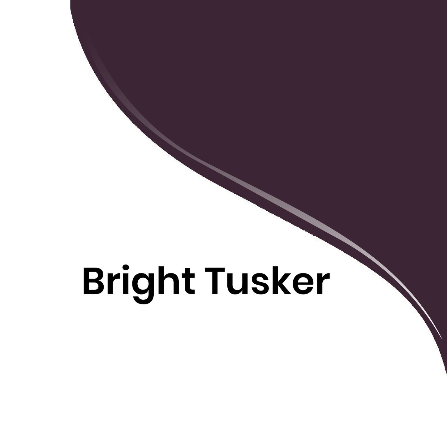 Bright Tusker